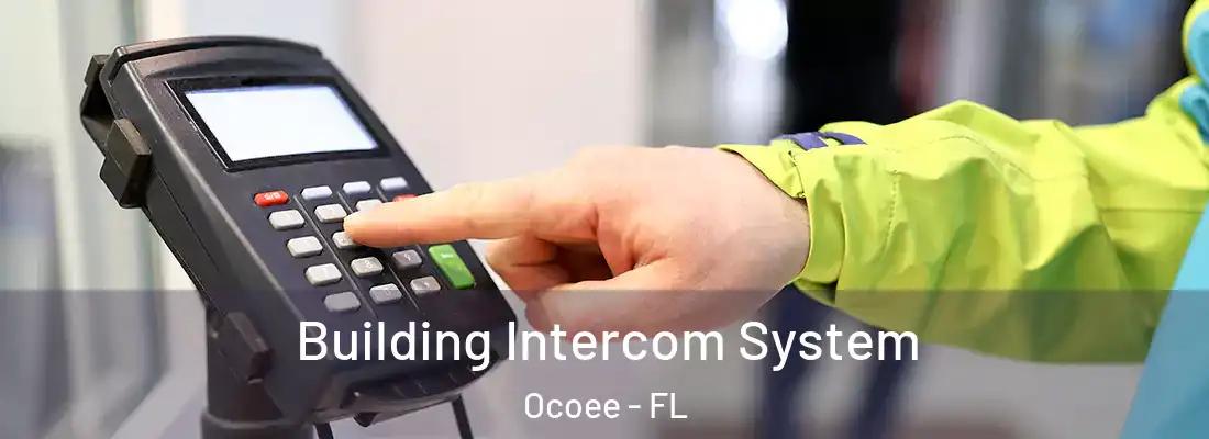 Building Intercom System Ocoee - FL