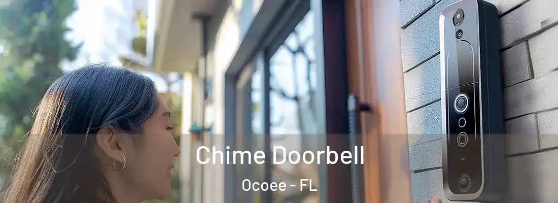Chime Doorbell Ocoee - FL