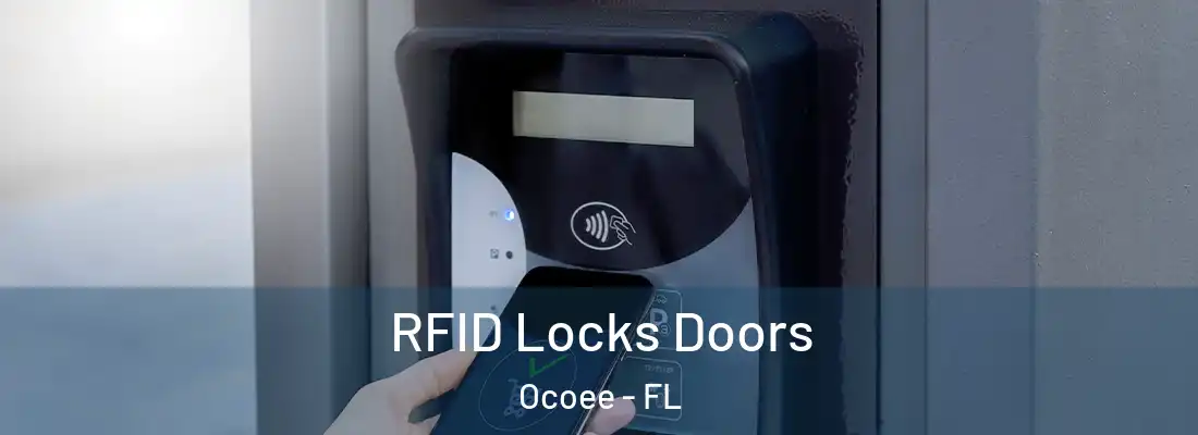 RFID Locks Doors Ocoee - FL