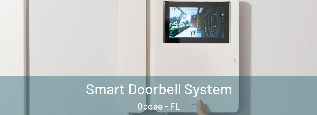 Smart Doorbell System Ocoee - FL